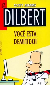Imagem de DILBERT: VOCE ESTAO DEMITIDO - VOL. 2 - POCKET BOOK