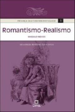 Imagem de ROMANTISMO - REALISMO - PRESENCA DA LITERATURA PORTUGUESA VOLUME 3 - 9ª ED.