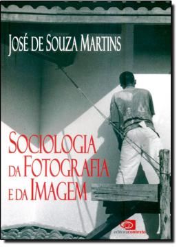 Imagem de SOCIOLOGIA DA  FOTOGRAFIA E DA IMAGEM