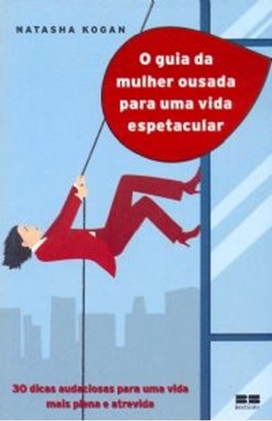 Picture of GUIA DA MULHER OUSADA PARA UMA VIDA ESPETACULAR