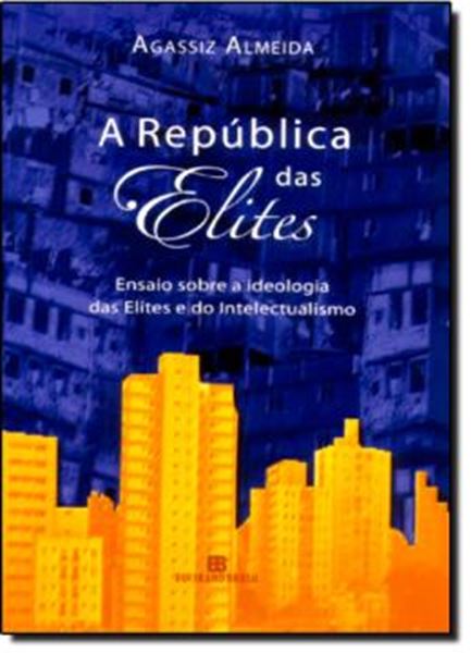 Picture of A REPUBLICA DAS ELITES