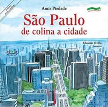 Imagem de SAO PAULO - DE COLINA A CIDADE - 3ª ED.