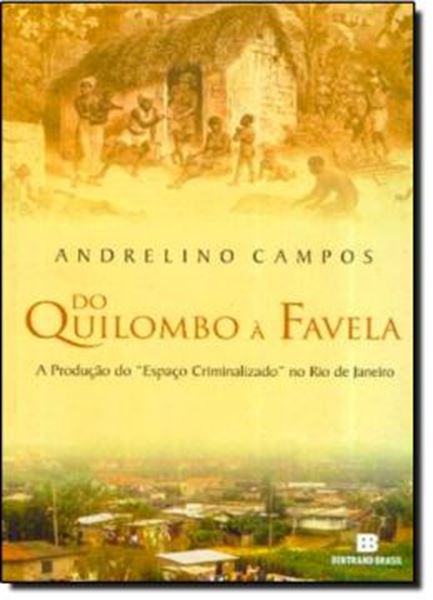 Picture of DO QUILOMBO A FAVELA