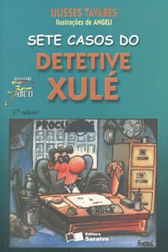 Imagem de SETE CASOS DO DETETIVE XULE