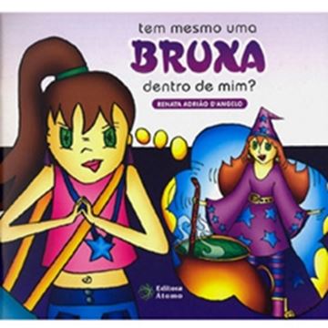 Imagem de TEM MESMO UMA BRUXA DENTRO DE MIM?