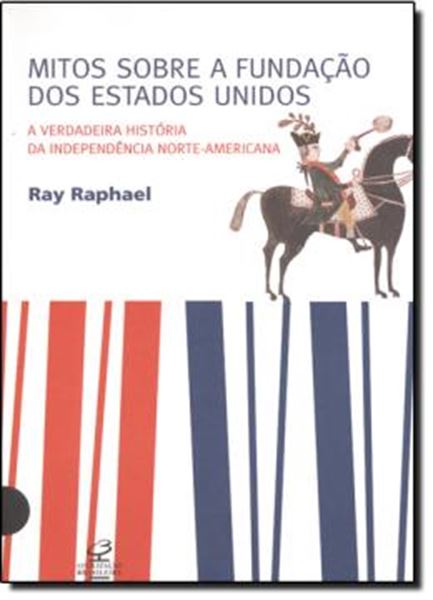 Picture of OS MITOS DA FUNDACAO DOS ESTADOS UNIDOS