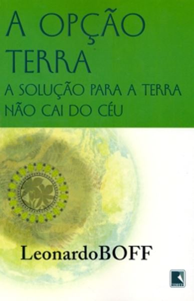 Picture of OPCAO TERRA, A - A SOLUCAO PARA A TERRA NAO CAI DO CEU