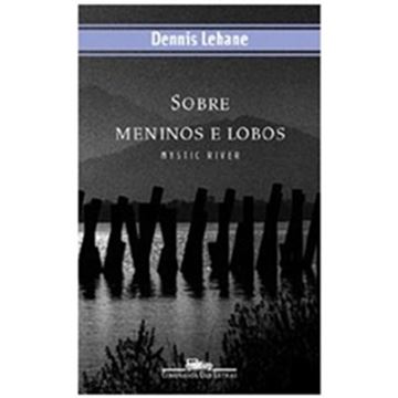 Imagem de SOBRE MENINOS E LOBOS (MYSTIC RIVER)