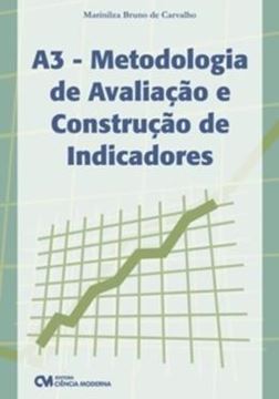 Imagem de A3 – METODOLOGIA DE AVALIACAO E CONSTRUCAO DE INDICADORES