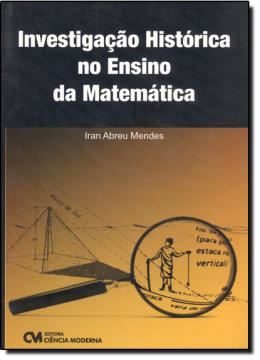 Imagem de INVESTIGACAO HISTORICA NO ENSINO DA MATEMATICA