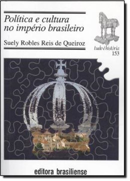 Picture of POLITICA E CULTURA NO IMPERIO BRASILEIRO