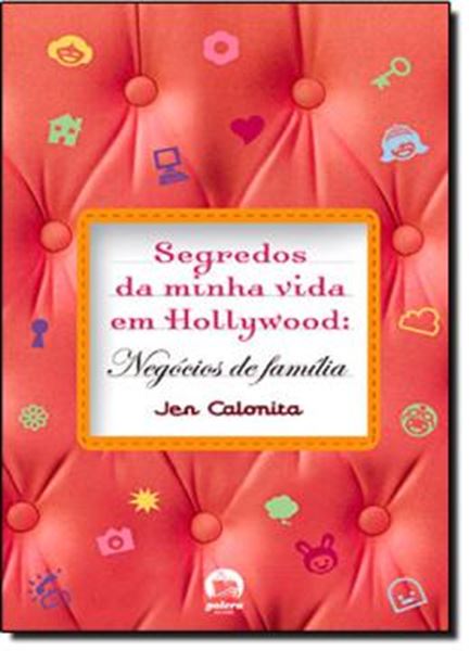 Picture of SEGREDOS DA MINHA VIDA EM HOLLYWOOD - NEGOCIOS DE FAMILIA