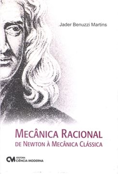 Imagem de MECANICA RACIONAL - DE NEWTON A MECANICA CLASSICA