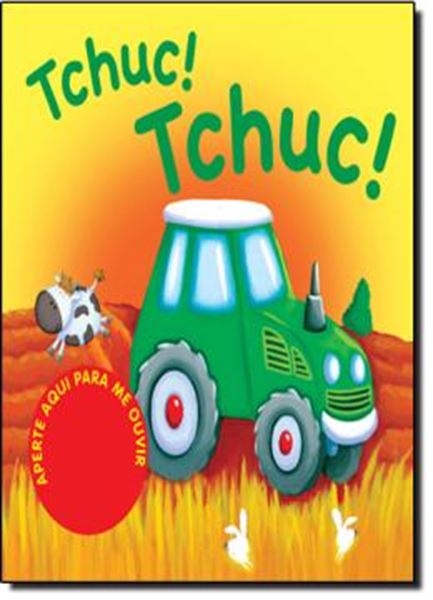Picture of TCHUC!TCHUC! APERTE AQUI PARA ME OUVIR