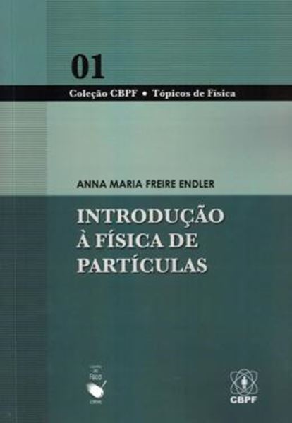 Picture of INTRODUCAO A FISICA DE PARTICULAS