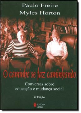 Imagem de O CAMINHO SE FAZ CAMINHANDO - 6ªED