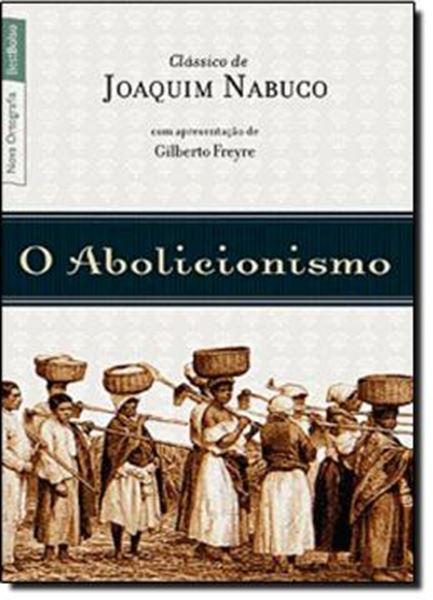 Picture of ABOLICIONISMO, O (LIVRO DE BOLSO)