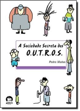 Imagem de SOCIEDADE SECRETA DOS OUTROS, A