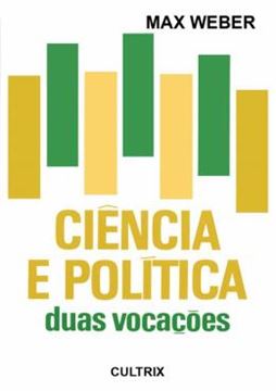 Imagem de CIENCIA E POLITICA - DUAS VOCACOES