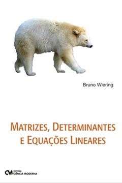 Imagem de MATRIZES, DETERMINANTES E EQUACOES LINEARES FUNDAMENTOS