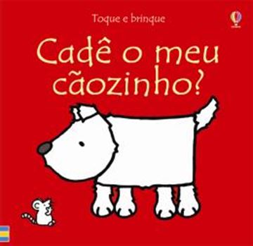 Imagem de TOQUE E BRINQUE - CADE O MEU CAOZINHO?