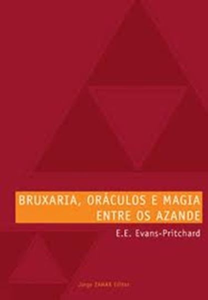 Picture of BRUXARIA, ORACULOS E MAGIA ENTRE OS AZANDE