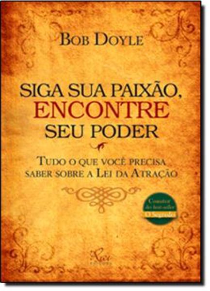 Picture of SIGA SUA PAIXAO, ENCONTRE SEU PODER