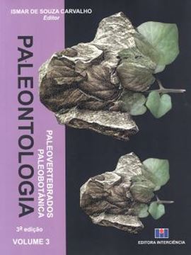 Imagem de PALEONTOLOGIA 3 - PALEOVERTEBRADOS E PALEOBOTANICA - 3ª EDICAO