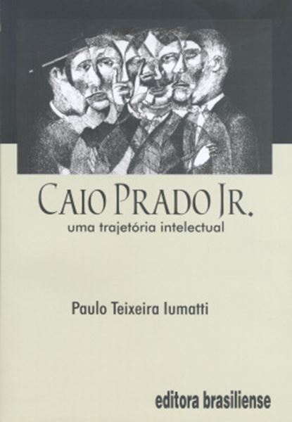 Picture of CAIO PRADO JR. - UMA TRAJETORIA INTELECTUAL