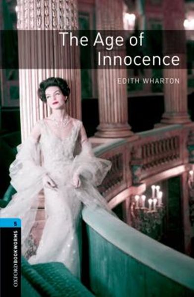 Picture of THE AGE OF INNOCENCE - OXFORD BOOKWORMS LIBRARY 5