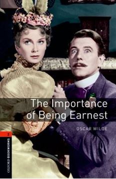 Imagem de THE IMPORTANCE OF BEING EARNEST - OXFORD BOOKWORMS LIBRARY 2