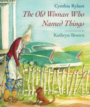 Imagem de THE OLD WOMAN WHO NAMED THINGS