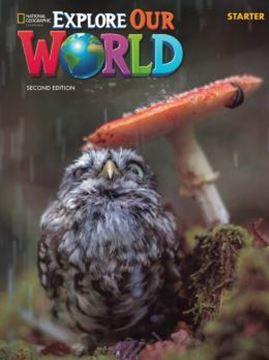 Imagem de EXPLORE OUR WORLD STARTER: STUDENT´S BOOK WITH ONLINE PRACTICE - 2ND ED