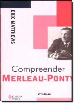 Imagem de COMPREENDER MERLEAU-PONTY - 2ªED