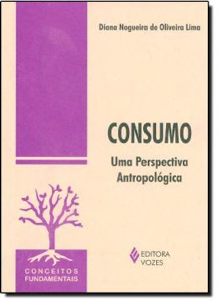 Picture of CONSUMO- UMA PERSPECTIVA ANTROPOLOGICA