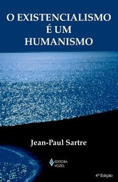 Imagem de O EXISTENCIALISMO É UM HUMANISMO - 4ª ED