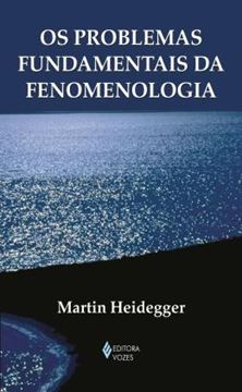 Imagem de OS PROBLEMAS FUNDAMENTAIS DA FENOMENOLOGIA