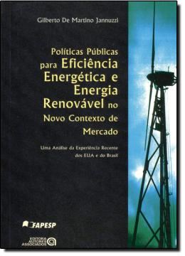 Imagem de POLITICAS PUBLICAS PARA EFICIENCIA ENERGETICA E ENERGIA RENOVAVEL NO NOVO CONTEXTO DE MERCADO