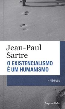 Imagem de O EXISTENCIALISMO E UM HUMANISMO - EDICAO DE BOLSO - 4ª ED