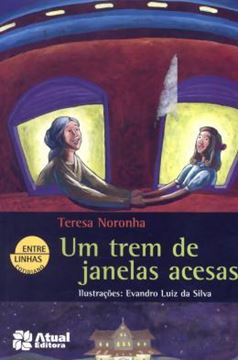 Imagem de TREM DE JANELAS ACESAS, UM - 25ª ED
