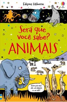 Imagem de SERA QUE VOCE SABE? - ANIMAIS