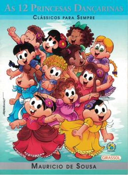 Picture of TURMA DA MONICA - CLASSICOS PARA SEMPRE - AS 12 PRINCESAS DANCARINAS