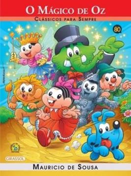 Imagem de TURMA DA MONICA - CLASSICOS PARA SEMPRE - O MAGICO DE OZ