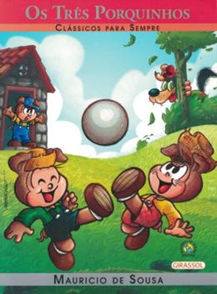 Picture of TURMA DA MONICA - CLASSICOS PARA SEMPRE - OS 3 PORQUINHOS