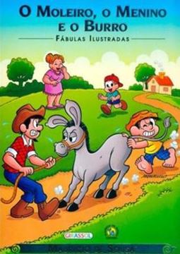 Imagem de TURMA DA MONICA - FABULAS ILUSTRADAS - O MOLEIRO, O MENINO E O BURRO