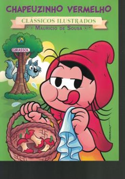 Picture of TURMA DA MONICA - NOVO CLASSICOS ILUSTRADOS - CHAPEUZINHO VERMELHO