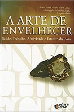 Imagem de ARTE DE ENVELHECER