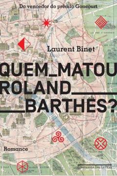 Imagem de QUEM MATOU ROLAND BARTHES