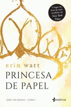 Imagem de PRINCESA DE PAPEL - THE ROYALS LIVRO 1