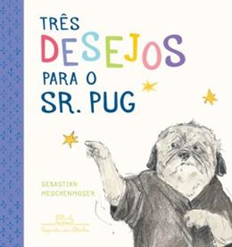 Imagem de TRES DESEJOS PARA O SR. PUG